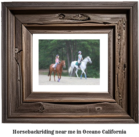 horseback riding near me in Oceano, California